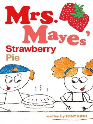 cover image of Mrs. Mayes' Strawberry Pie